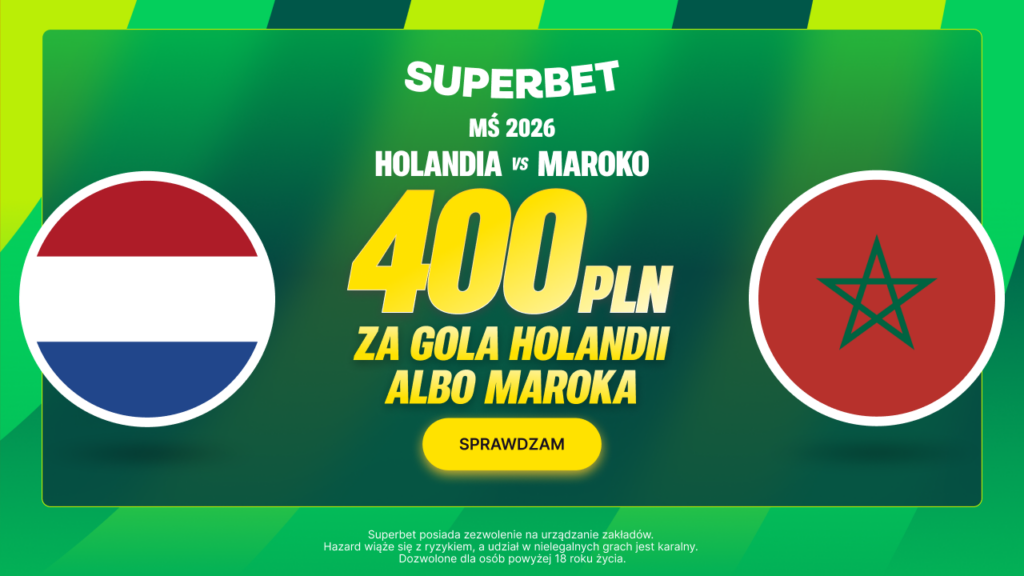 Holandia - Maroko 400 zł Superbet (30.06)
