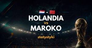 Holandia - Maroko: statystyki (30.06)