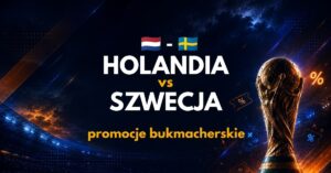 Holandia - Szwecja promocje (20.06)
