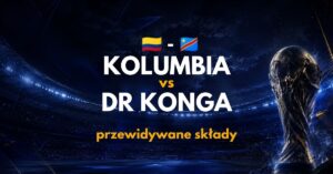 Kolumbia – DR Konga: przewidywane składy i absencje (24.06.26)