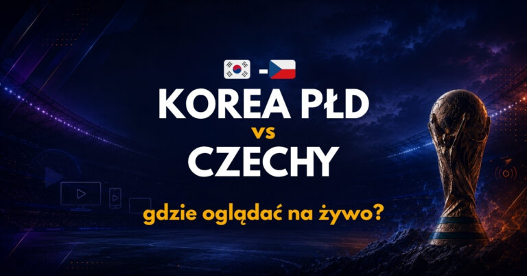 Korea Południowa – Czechy: gdzie oglądać na żywo za darmo? (12.06.26)
