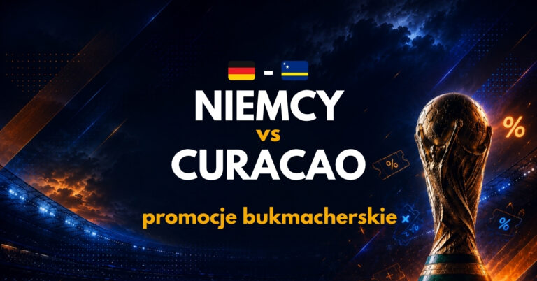 Niemcy – Curacao: promocje i bonusy (13.06) | Odbierz 1616 PLN!