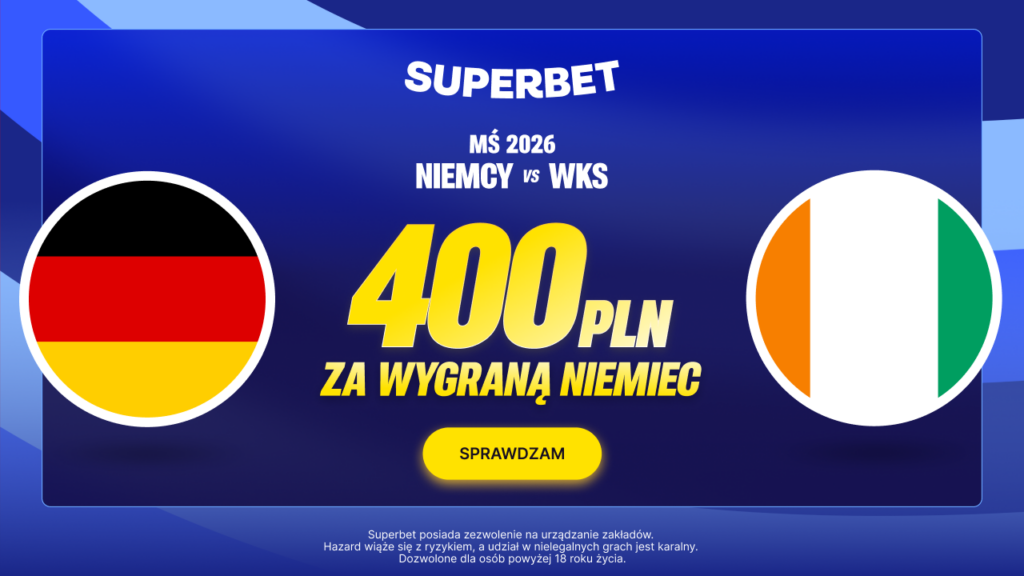 Niemcy - WKS 400 zł w Superbet (20.06)