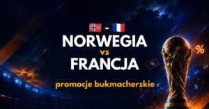 Norwegia - Francja promocje (26.06)