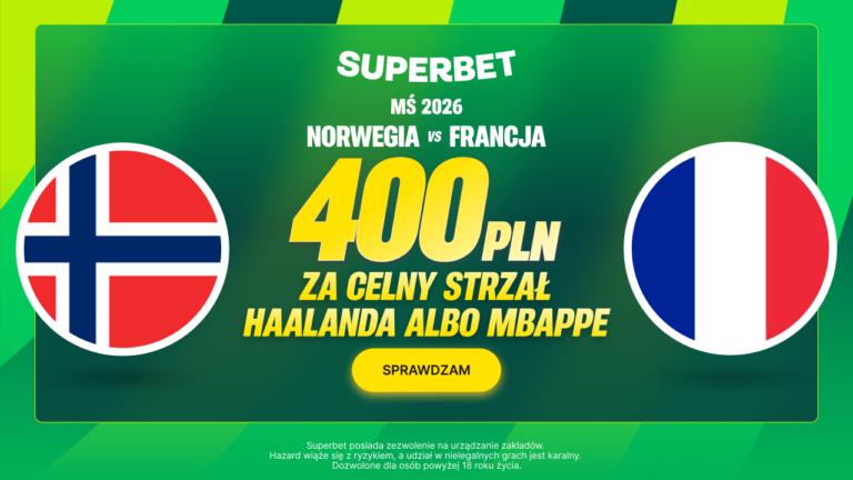 Norwegia – Francja: Superbet 400 zł za celny strzał Haalanda lub Mbappe