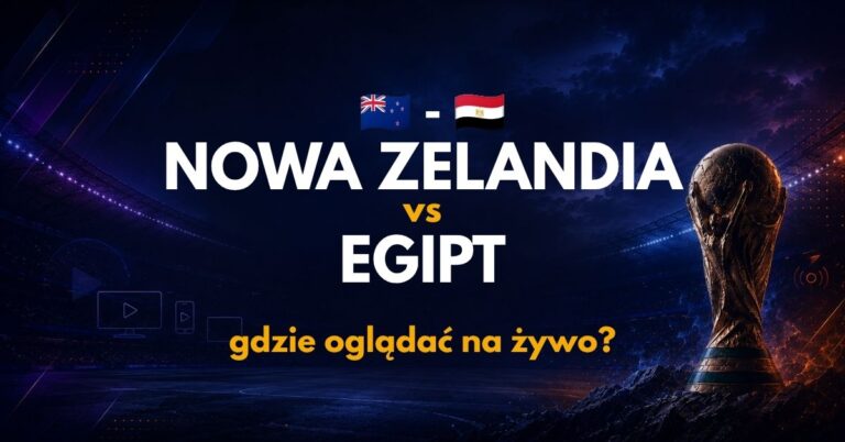 Nowa Zelandia – Egipt: gdzie oglądać na żywo za darmo? (22.06.26)