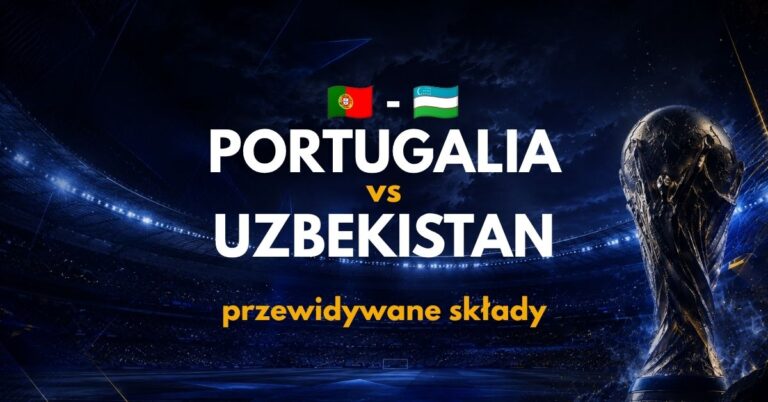 Portugalia – Uzbekistan: przewidywane składy i absencje (23.06.26)