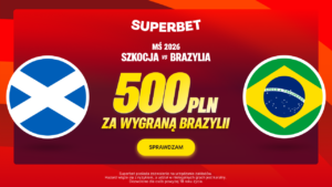 Szkocja - Brazylia 500 zł (25.06)