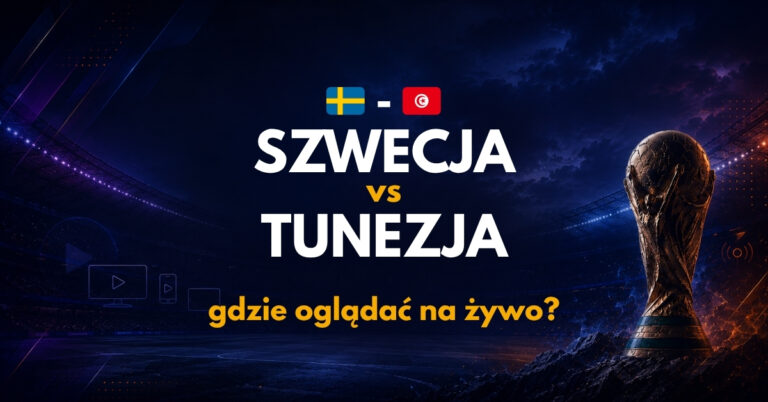 Szwecja – Tunezja: gdzie oglądać na żywo za darmo? (15.06.26)