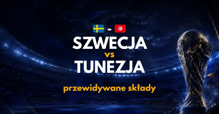 Szwecja – Tunezja: przewidywane składy (14.06) | Gdzie obstawiać?