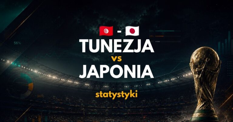 Tunezja – Japonia: statystyki i zapowiedź (21.06.26)