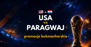 USA – Paragwaj: promocje i bonusy (13.06) | Zgarnij 1791 PLN!