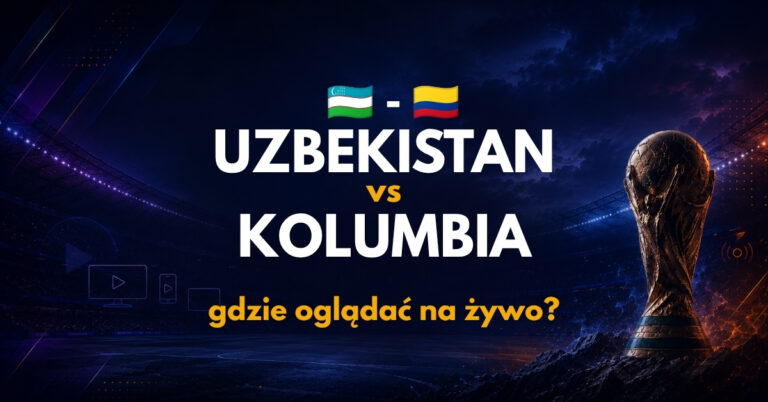 Uzbekistan – Kolumbia: gdzie oglądać na żywo za darmo? (18.06.26)