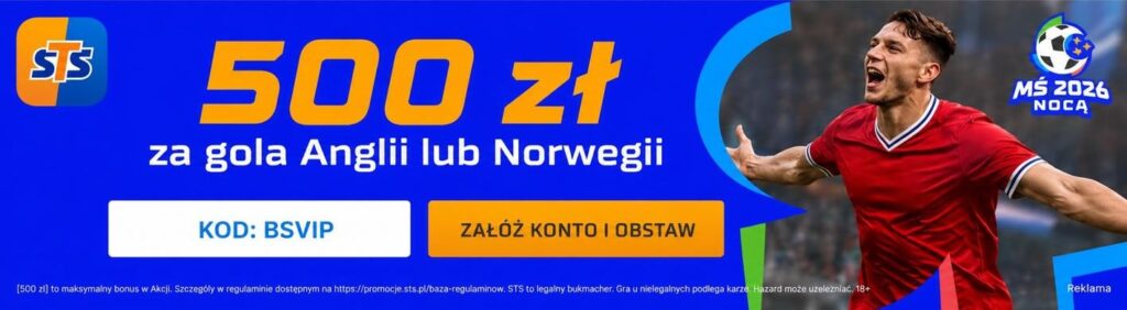 500zl za gola anglii lub norwegii