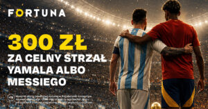 Hiszpania – Argentyna: 300 zł w Fortunie za celny strzał Yamala lub Messiego (19.07)