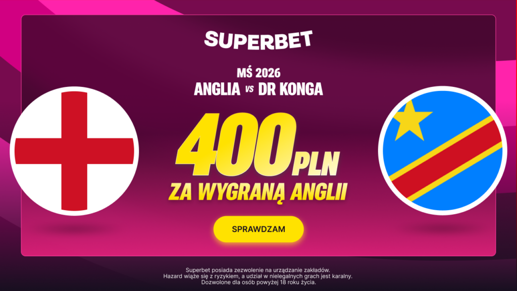 Anglia - DR Konga 400 zł w Superbet (01.07)