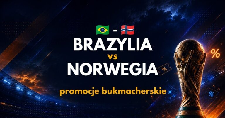 Brazylia – Norwegia: promocje i bonusy (05.07)