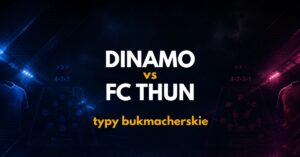 dinamo thun 280726 typy