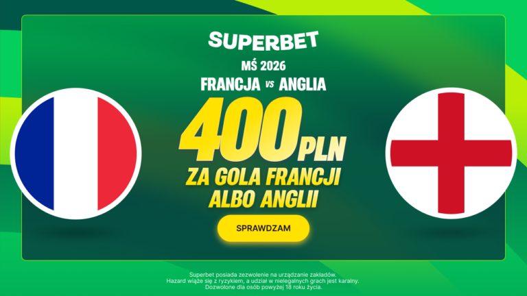 Francja – Anglia: 400 zł w Superbet za gola (15.07)