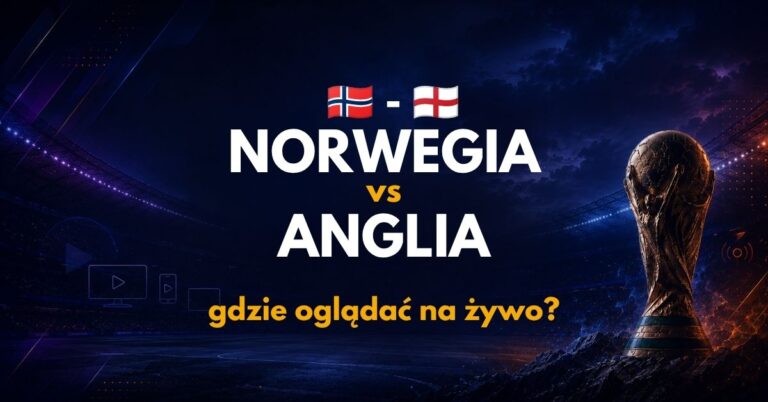 Norwegia – Anglia: gdzie oglądać na żywo za darmo? (11.07.26)