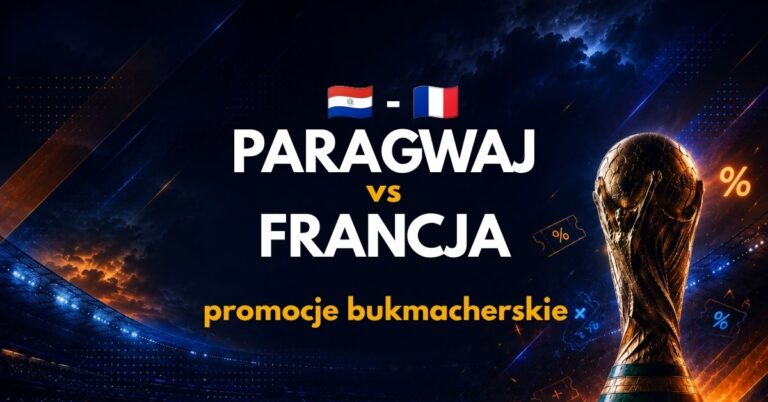 Francja – Paragwaj: promocje i bonusy (04.07)