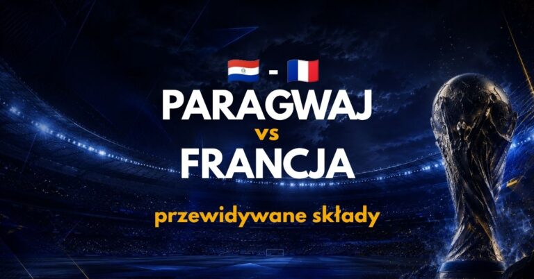Paragwaj – Francja: przewidywane składy (04.07) | Gdzie obstawiać?