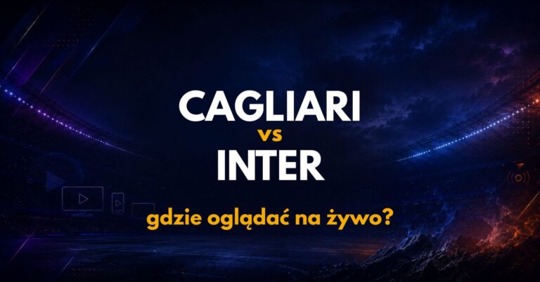 Cagliari – Inter: gdzie oglądać na żywo za darmo? (30.08.26)