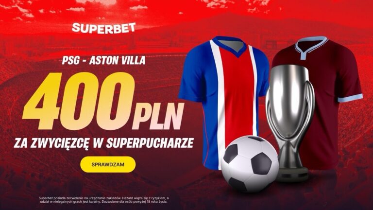 PSG – Aston Villa: promocja Superbet 400 zł (12.08.26)
