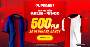 Barcelona - Feyenoord 500 zł w Superbet (09.09)