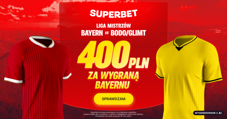 Bayern – Bodo: promocja Superbet 400 zł (10.09.26)