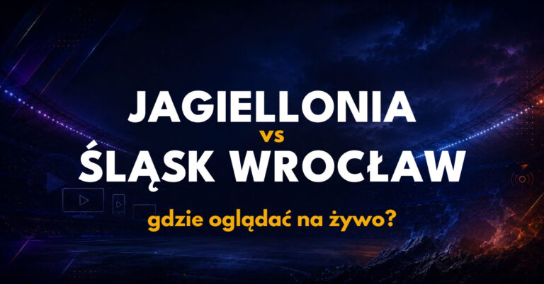 Jagiellonia – Śląsk Wrocław: gdzie oglądać na żywo za darmo? (06.09.26)
