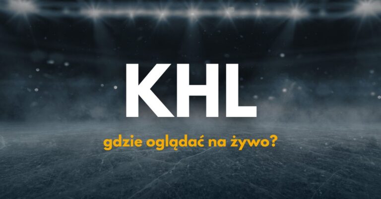 KHL: gdzie oglądać na żywo za darmo? Transmisje meczów