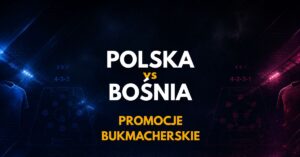 Polska - Bośnia promocje (25.09)