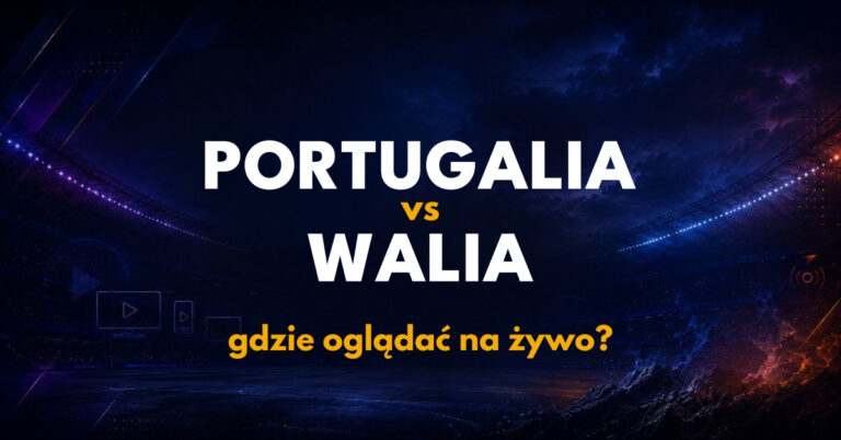 Portugalia – Walia: gdzie oglądać na żywo za darmo? (24.09.26)