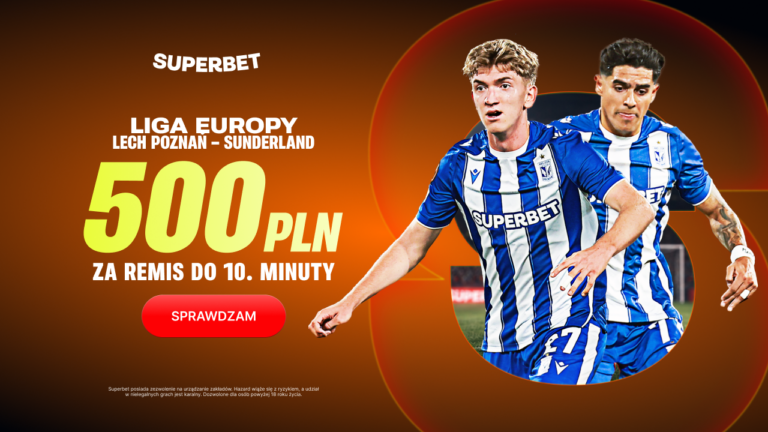 500 zł od Superbet za remis do 10. min meczu Lech – Sunderland (22.10)