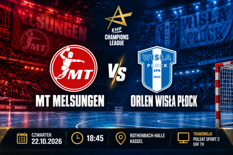 MT Melsungen – Orlen Wisła Płock: typy, kursy i analiza (22.10.2026)