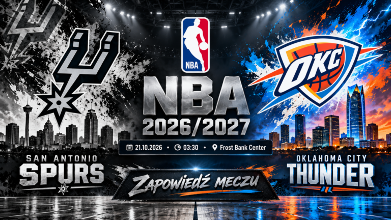 San Antonio Spurs – Oklahoma City Thunder: typy, kursy i analiza (21.10.2026)